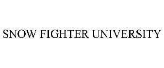 SNOW FIGHTER UNIVERSITY