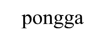 PONGGA