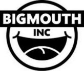 BIGMOUTH INC