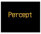 PERCEPT