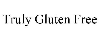 TRULY GLUTEN FREE