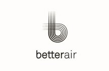 B BETTERAIR