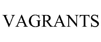 VAGRANTS