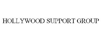 HOLLYWOOD SUPPORT GROUP