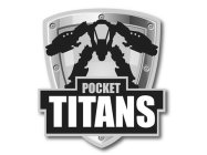 POCKET TITANS