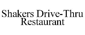 SHAKERS DRIVE-THRU