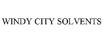 WINDY CITY SOLVENTS