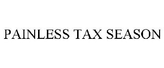 PAINLESS TAX SEASON