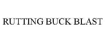 RUTTING BUCK BLAST