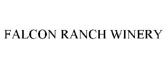 FALCON RANCH WINERY