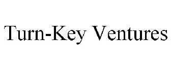 TURN-KEY VENTURES