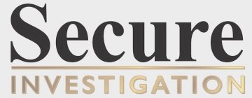 SECURE INVESTIGATION