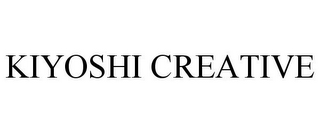 KIYOSHI CREATIVE