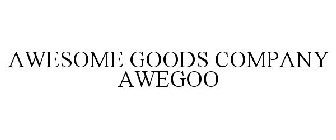 AWESOME GOODS COMPANY AWEGOO