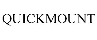 QUICKMOUNT