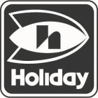 H HOLIDAY