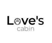 LOVE'S CABIN