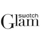 SWATCH GLAM