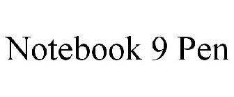 NOTEBOOK 9 PEN