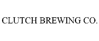 CLUTCH BREWING CO.