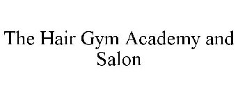 THE HAIR GYM ACADEMY AND SALON