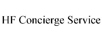 HF CONCIERGE SERVICE