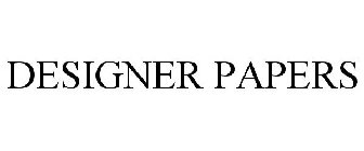 DESIGNER PAPERS