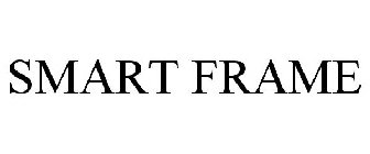 SMART FRAME