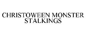 CHRISTOWEEN MONSTER STALKINGS