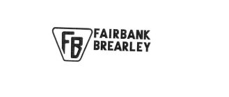 FB FAIRBANK BREARLEY