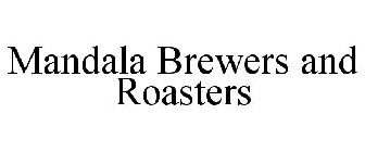 MANDALA BREWERS AND ROASTERS