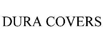 DURA COVERS