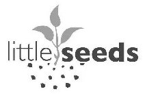 LITTLE SEEDS