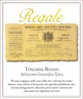 REGALE RÉGIE DES DROITS RÉUNIS VENTE ENDÉTAIL DROIT DE DIXIÈME CONTRAINTE TOSCANA ROSSO INDICAZIONE GEOGRAFICA TIPICA IL NOSTRO IMPEGNO NELLA CURA DELLA VITE E DEL VINO HA RADICI LONTANE, COME ATT