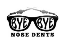 BYE-BYE NOSE DENTS