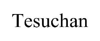 TESUCHAN