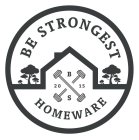 BE STRONGEST HOMEWARE X B S 2015