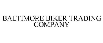 BALTIMORE BIKER TRADING COMPANY