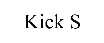 KICK S