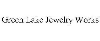 GREEN LAKE JEWELRY WORKS