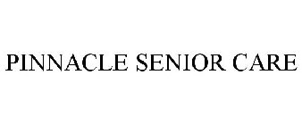 PINNACLE SENIOR CARE