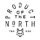 PRODUCT OF THE NORTH TRD MRK