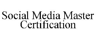 SOCIAL MEDIA MASTER CERTIFICATION