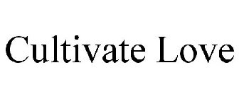 CULTIVATE LOVE