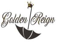 GOLDEN REIGN