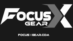 FOCUSX GEAR FOCUSXGEAR.COM