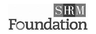 SHRM FOUNDATION