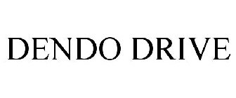 DENDO DRIVE