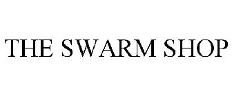 THE SWARM SHOP