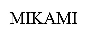 MIKAMI